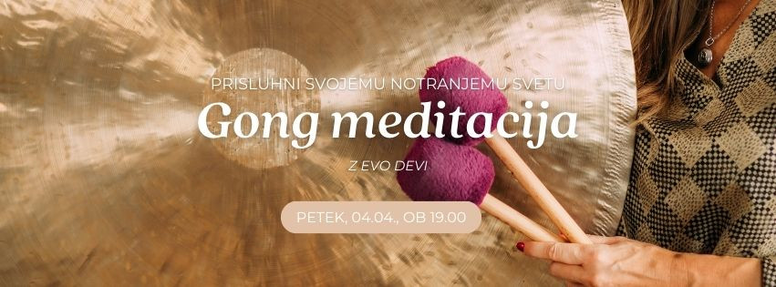 Gong meditacija: prisluhni svojemu notranjemu miru