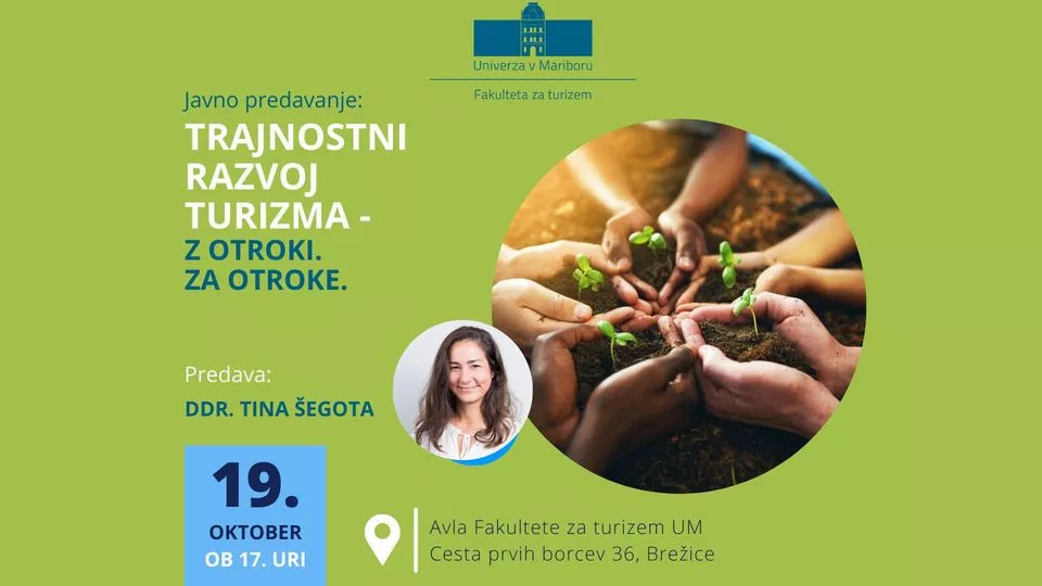 Javno predavanje: Trajnostni razvoj turizma - Z otroki. Za otroke.