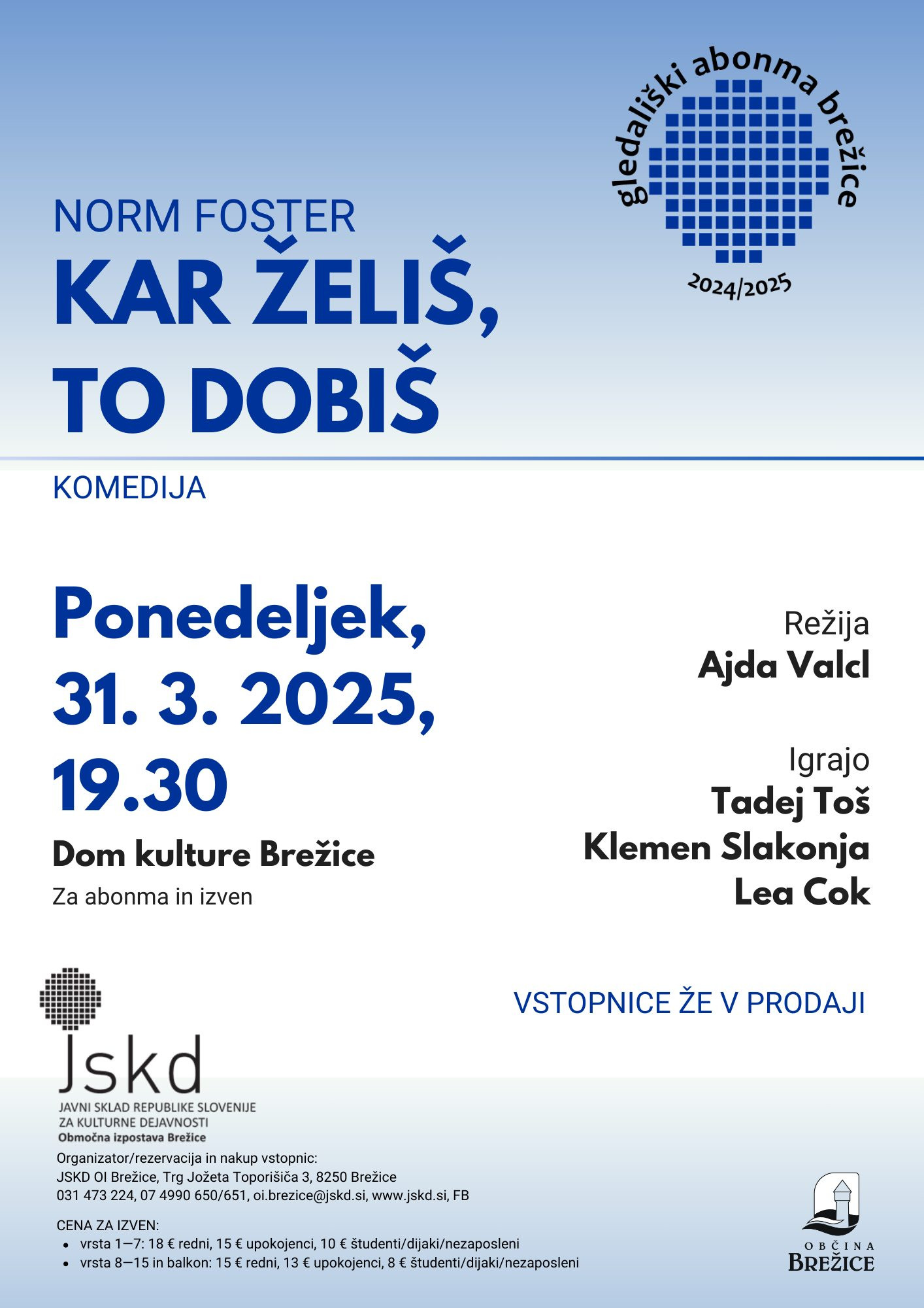 Kar želiš, to dobiš