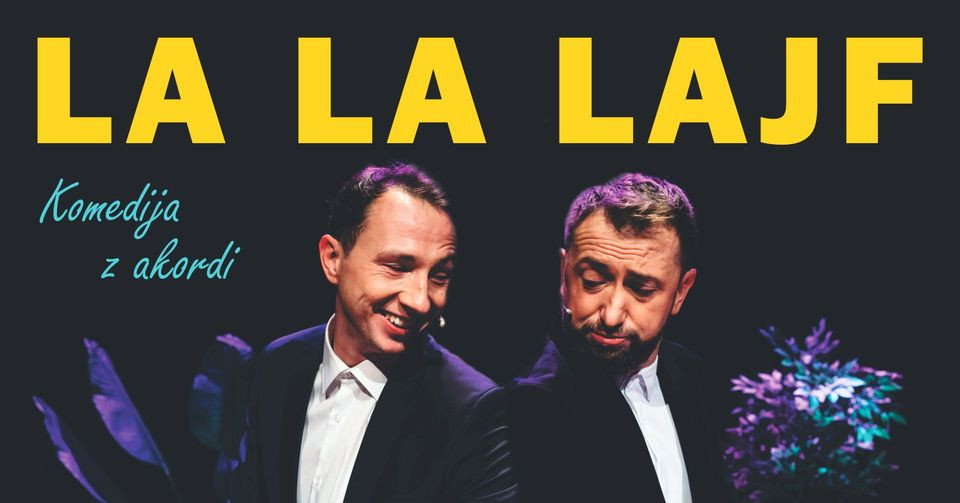 La, la lajf