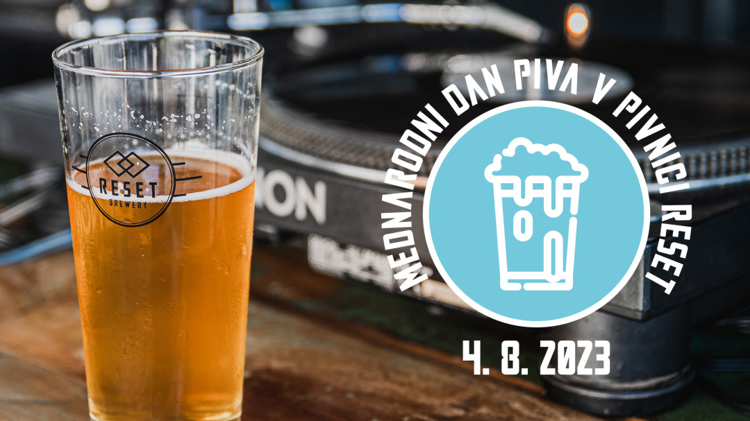 Mednarodni dan piva v Pivnici Reset