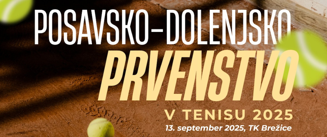 Posavsko - Dolenjsko prvenstvo v tenisu 2025